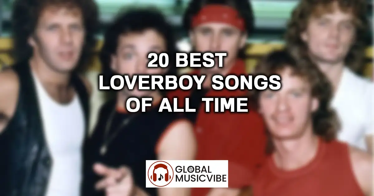 20-Best-Loverboy-Songs-of-All-Time-featured-image-Recovered