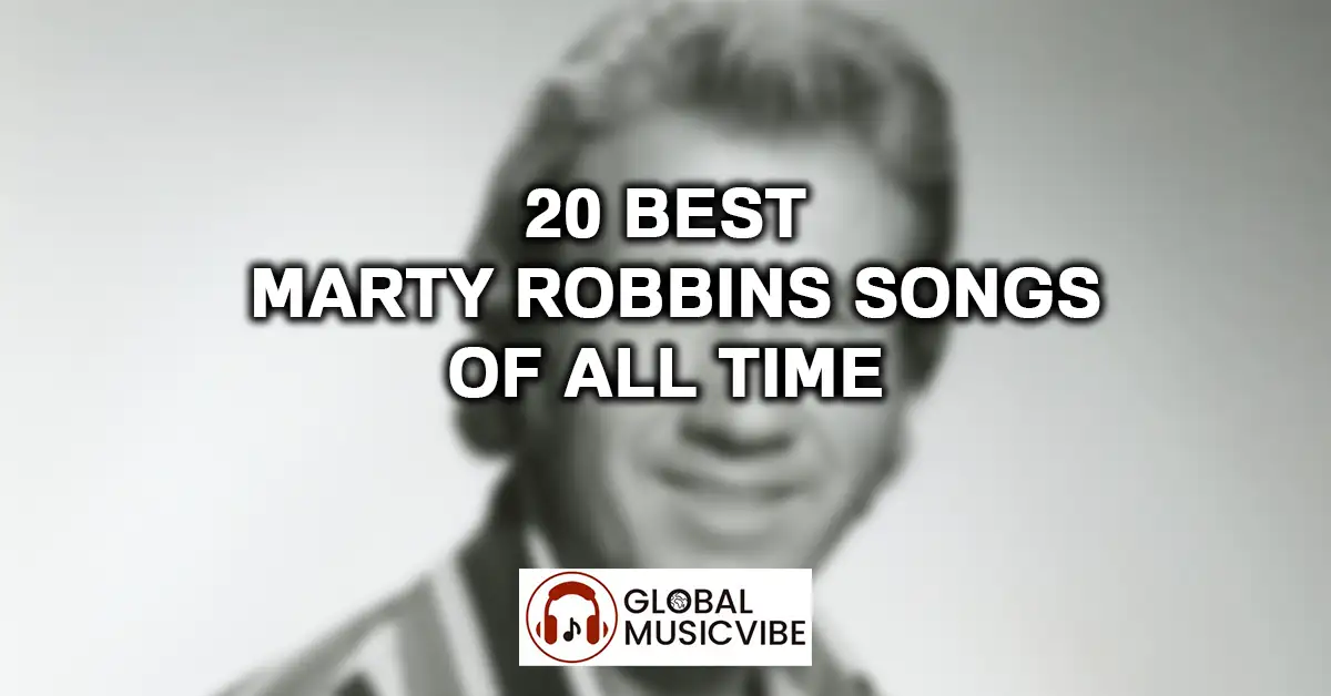 20-Best-Marty-Robbins-Songs-of-All-Time-featured-image