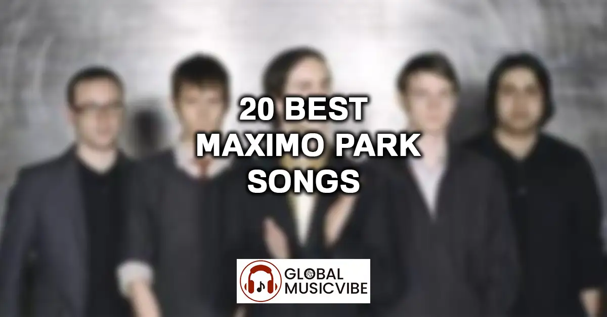 20 Best Maximo Park Songs featured image