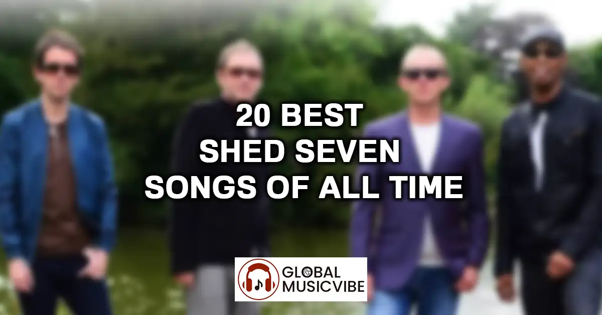20 Best Shed Seven Songs of All Time featured image