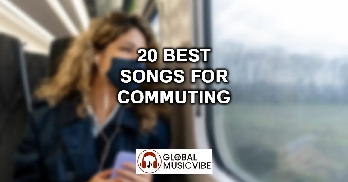 20-Best-Songs-For-Commuting-featured-image
