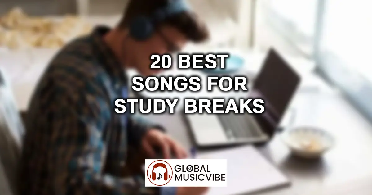20-Best-Songs-For-Study-Breaks-featured-image