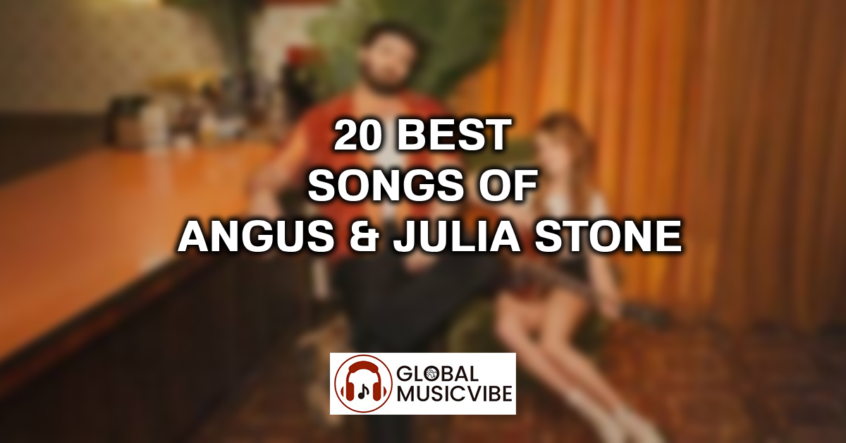 20 Best Songs of Angus & Julia Stone featured image