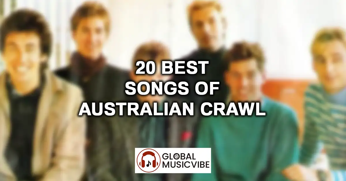 20 Best Songs of Australian Crawl featured image