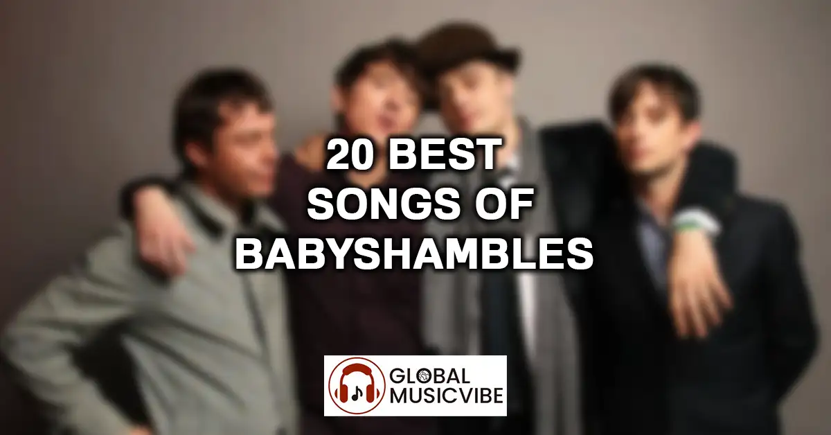 20 Best Songs of Babyshambles featured image