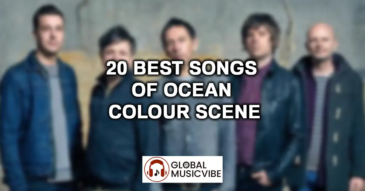 20 Best Songs of Ocean Colour Scene featured image