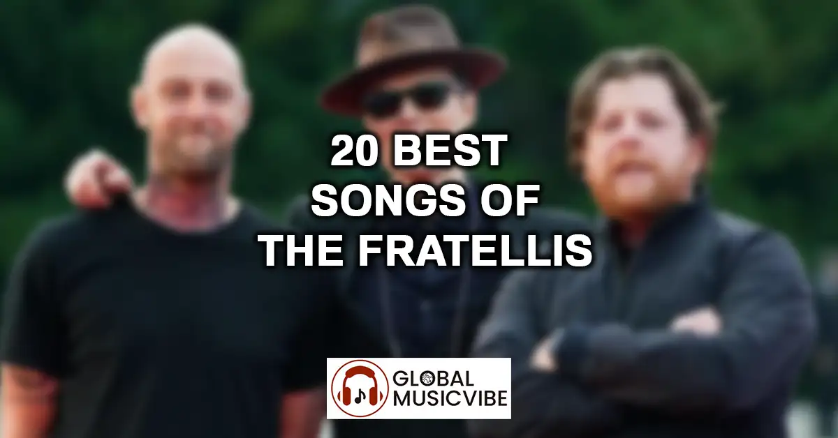 20 Best Songs of The Fratellis featured image
