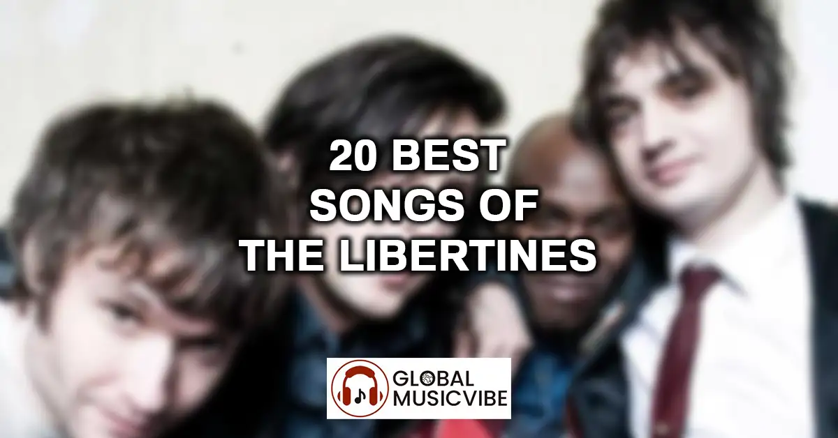 20 Best Songs of The Libertines featured image