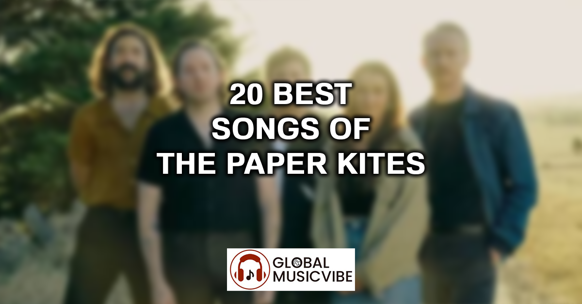 20 Best Songs of The Paper Kites featured image