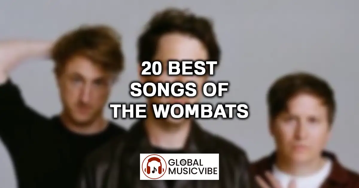 20 Best Songs of The Wombats featured image