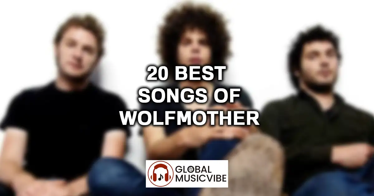 20 Best Songs of Wolfmother featured image