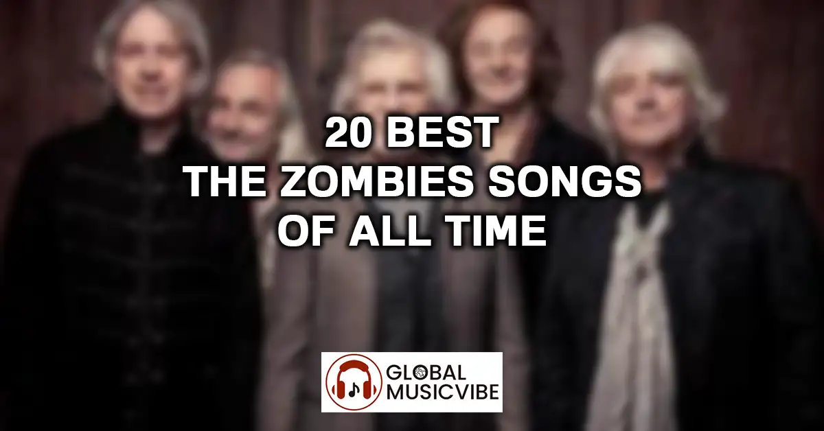 20-Best-The-Zombies-Songs-of-All-Time-featured-image