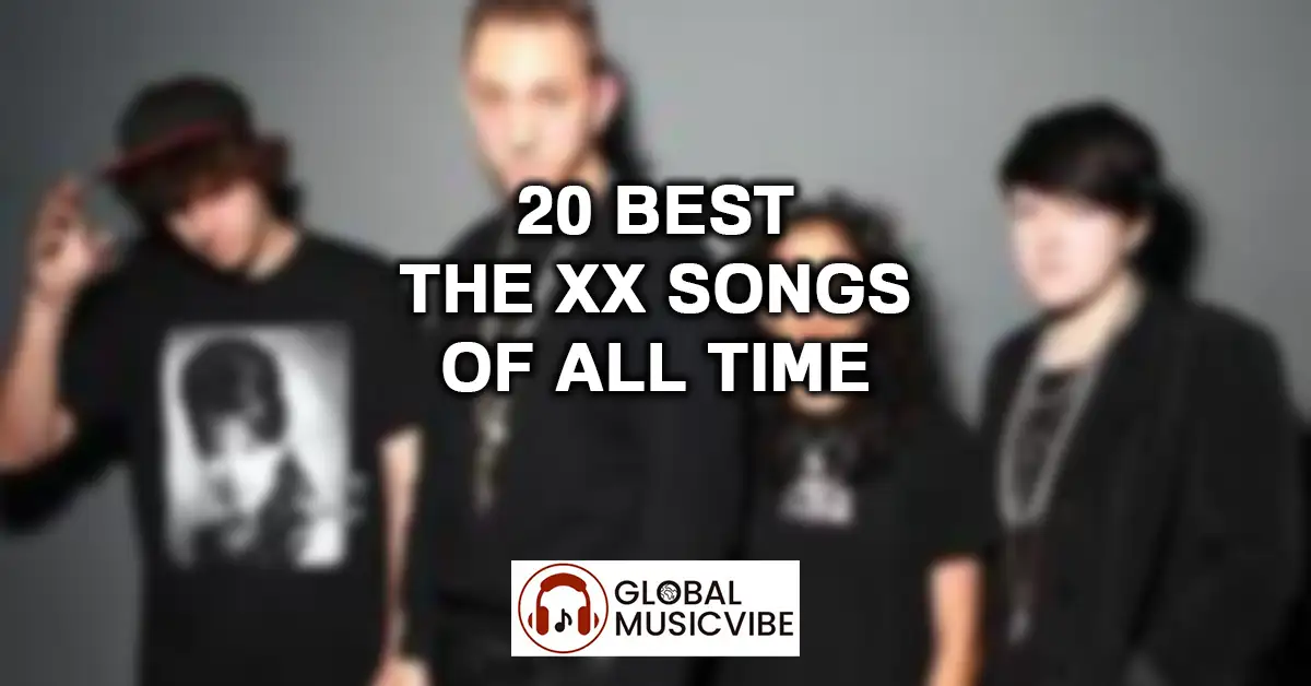20-Best-The-xx-Songs-of-All-Time-featured-image