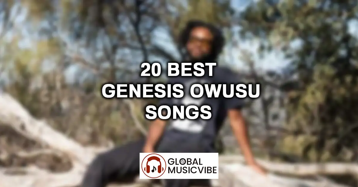 20 Best Genesis Owusu Songs featured image