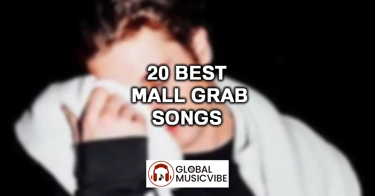 20 Best Mall Grab Songs featured image
