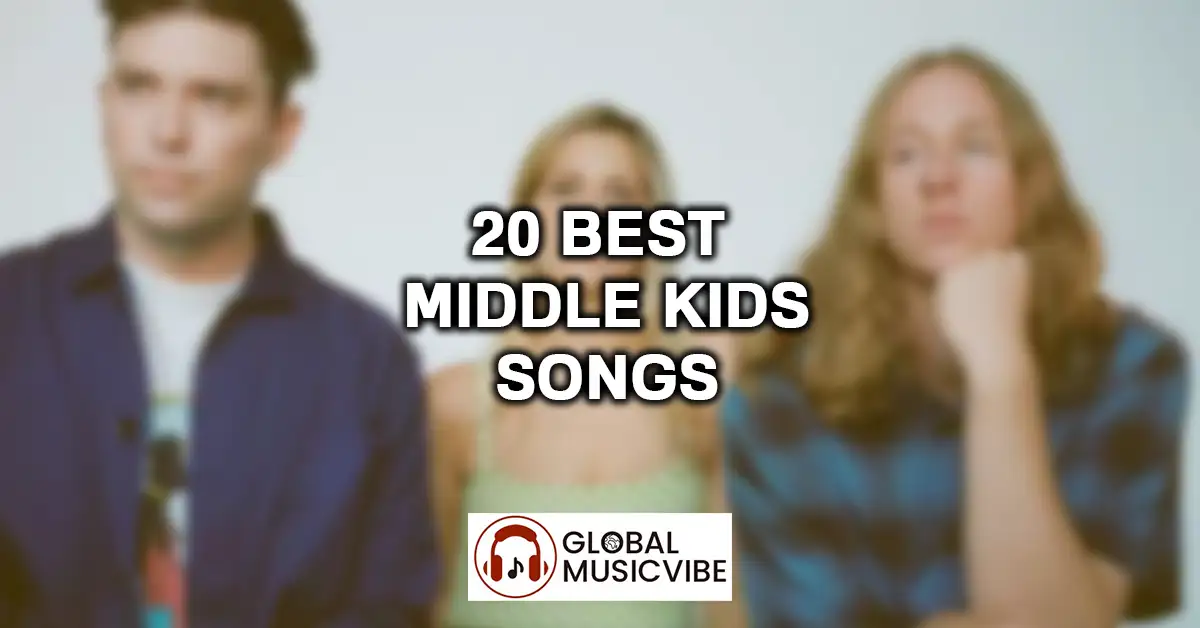 20 Best Middle Kids Songs featured image