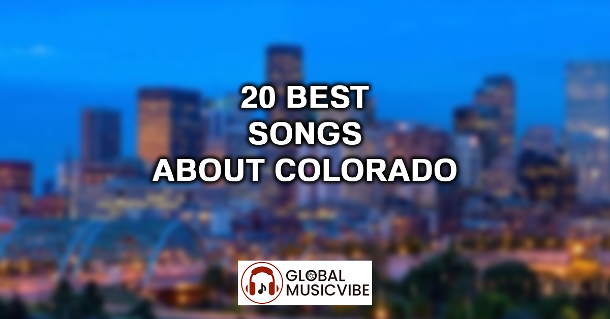 20 Best Songs About Colorado featured image