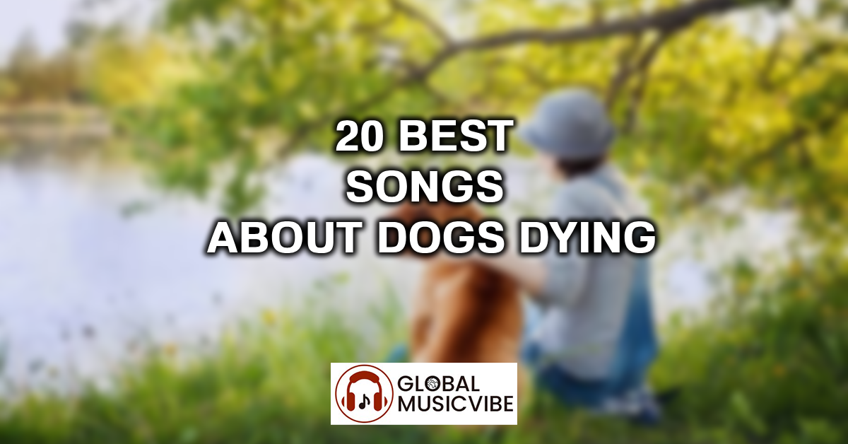 20 Best Songs About Dogs Dying featured image
