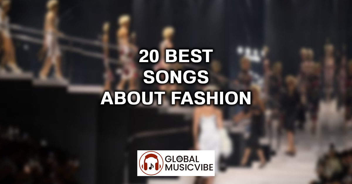 20 Best Songs About Fashion featured image