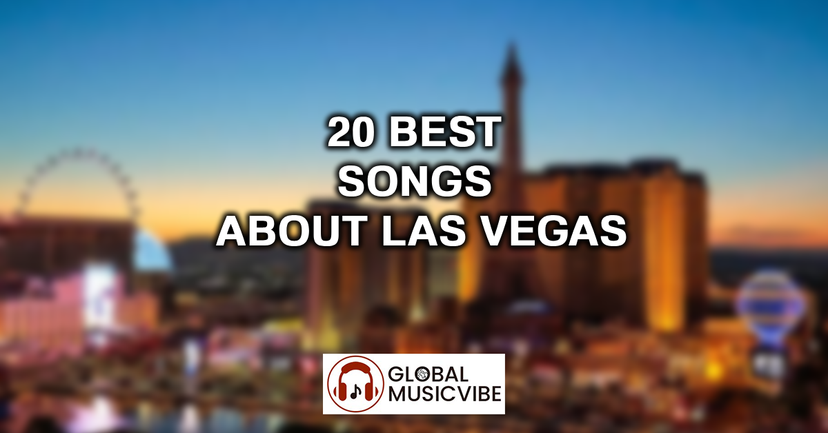 20 Best Songs About Las Vegas featured image