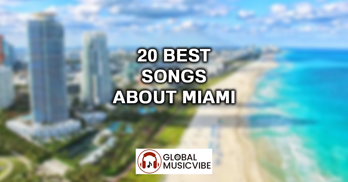 20 Best Songs About Miami featured image