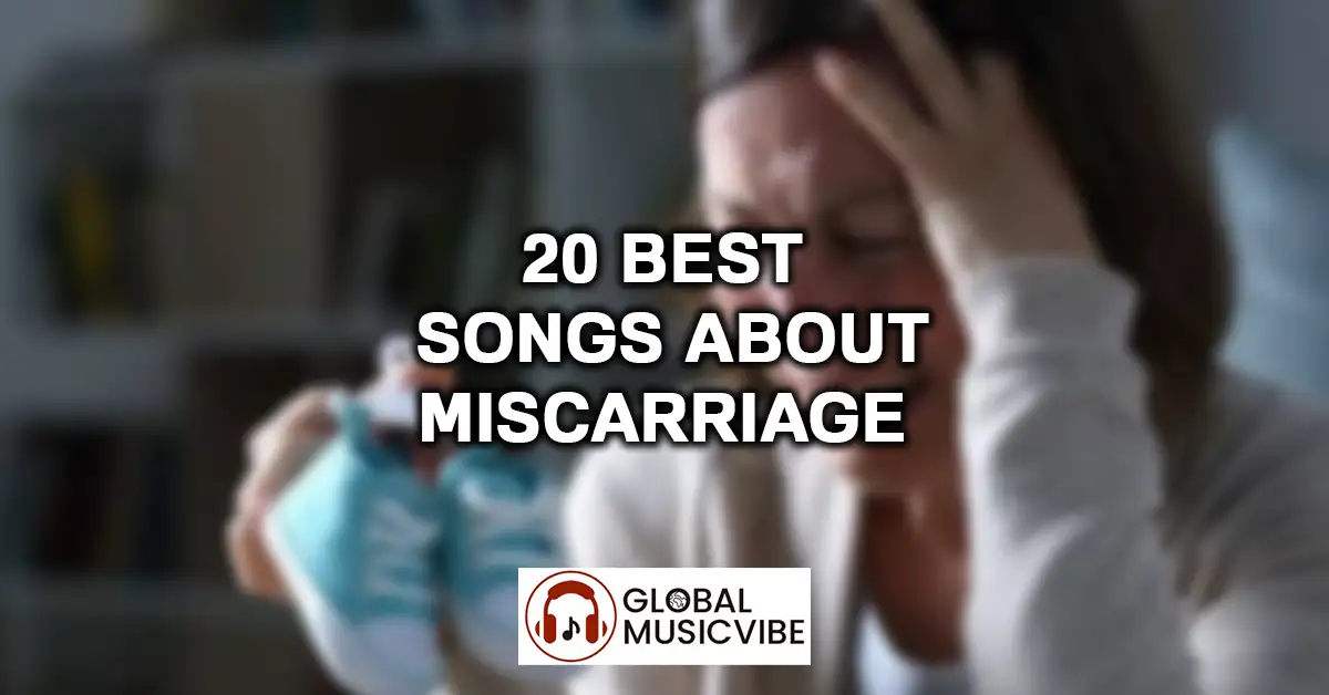 20 Best Songs About Miscarriage featured image