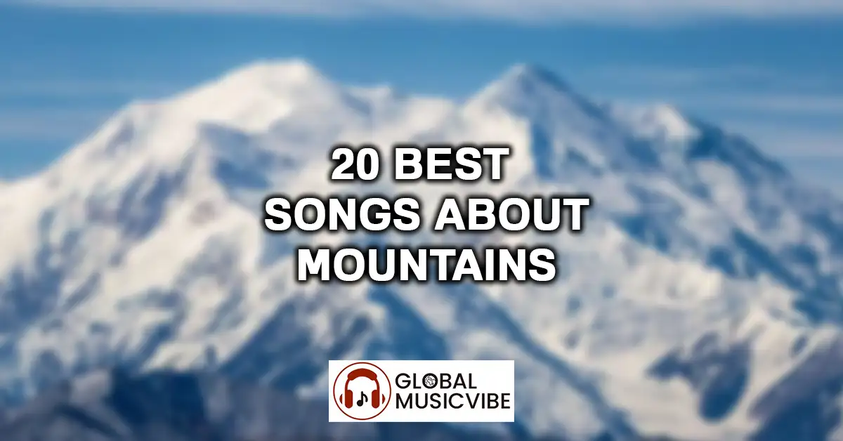 20 Best Songs About Mountains featured image