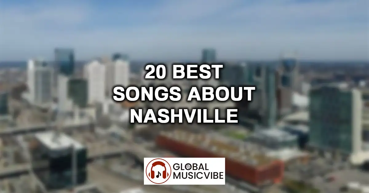 20 Best Songs About Nashville featured image