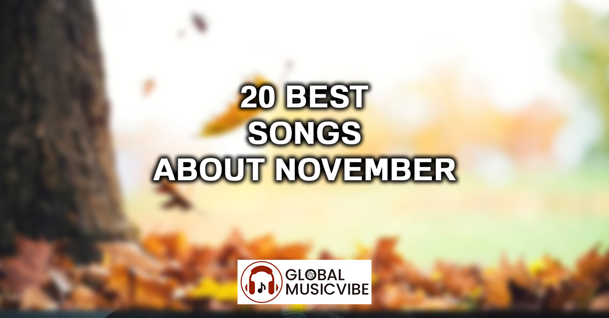 20 Best Songs About November featured image