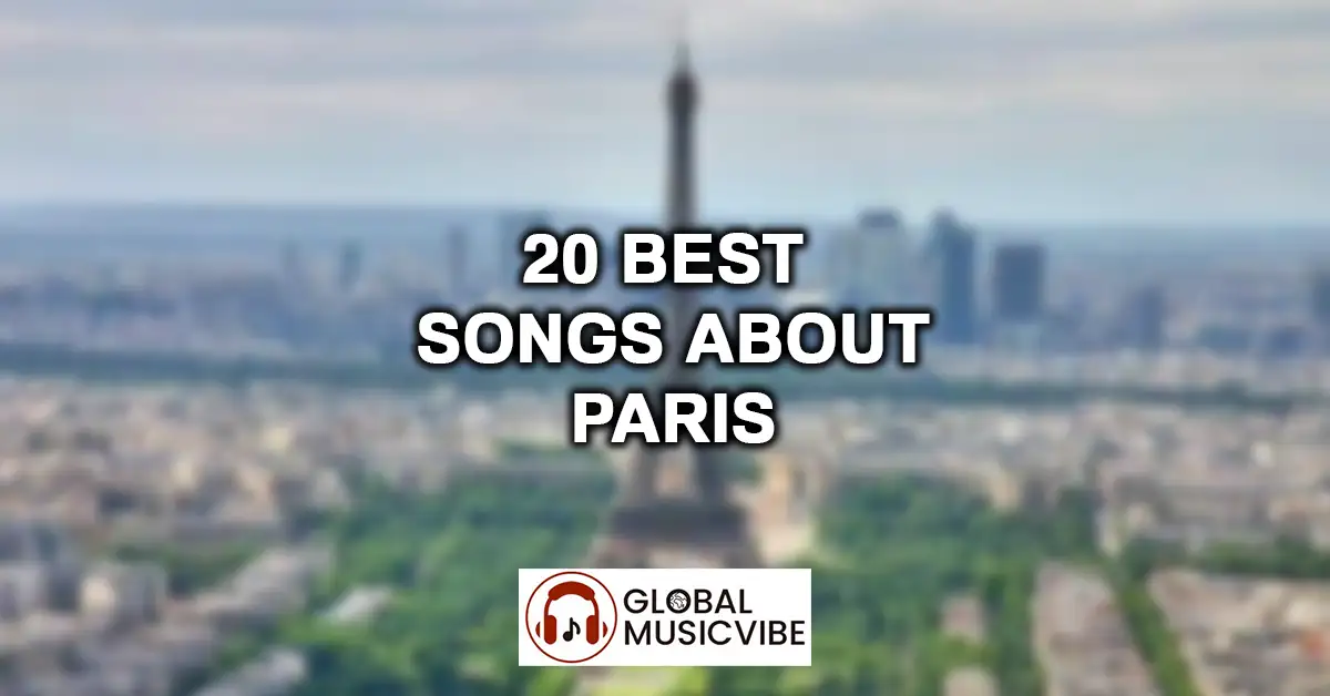 20 Best Songs About Paris featured image