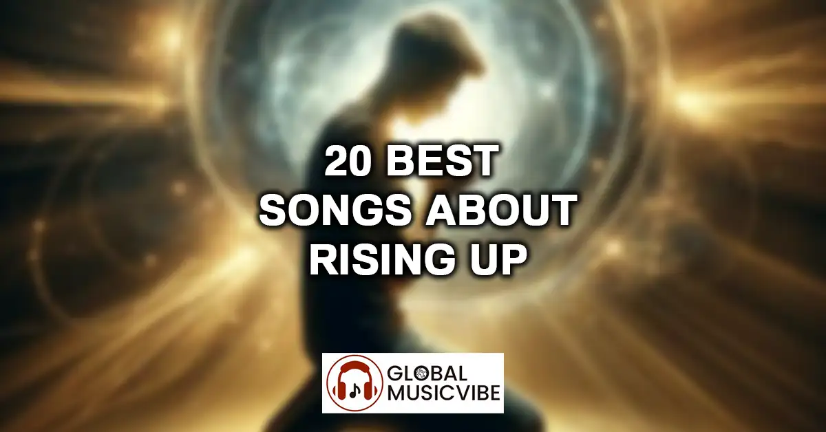 20 Best Songs About Rising Up featured image