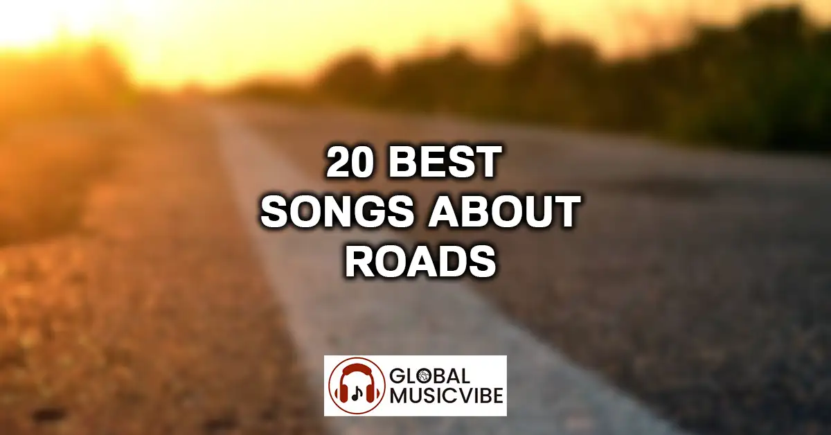 20 Best Songs About Roads featured image