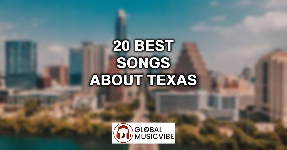 20 Best Songs About Texas featured image