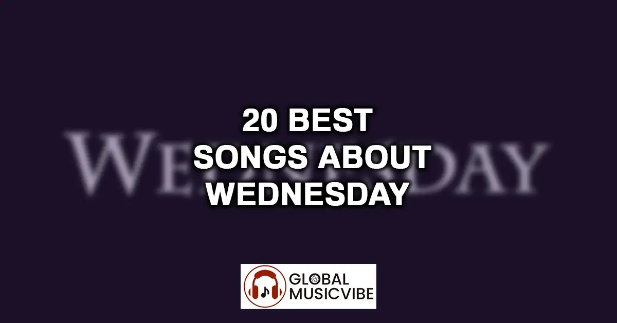 20 Best Songs About Wednesday featured image