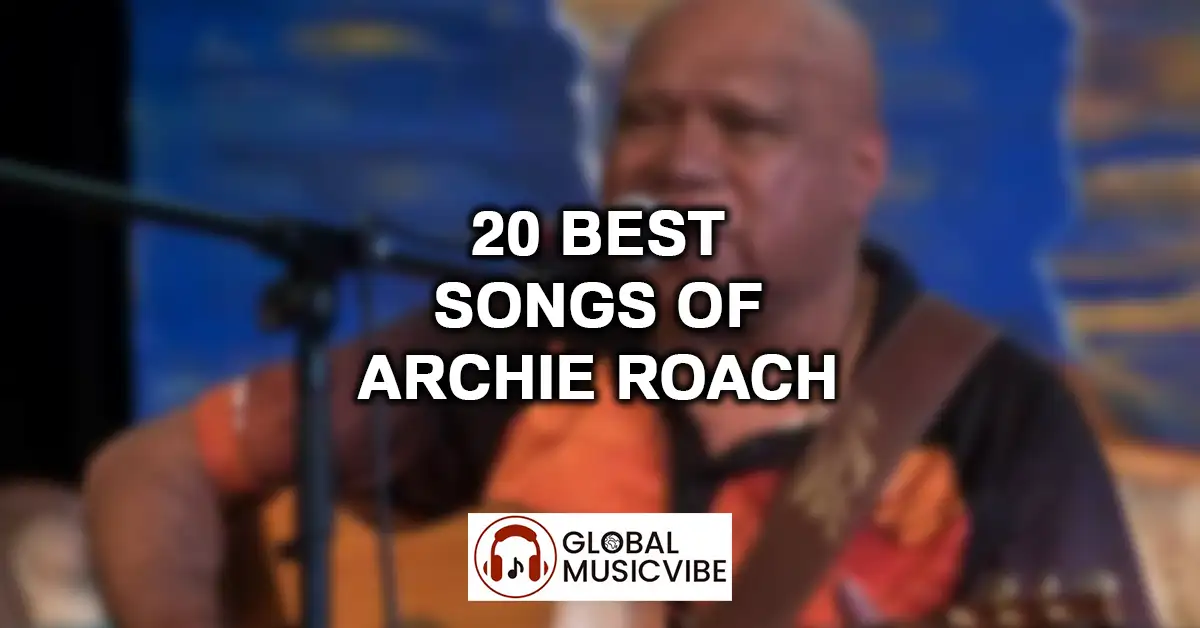 20 Best Songs of Archie Roach featured image