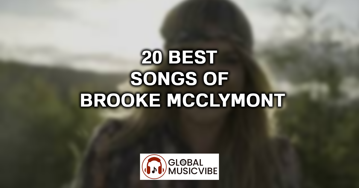 20 Best Songs of Brooke McClymont featured image