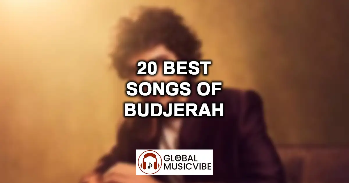 20 Best Songs of Budjerah featured image