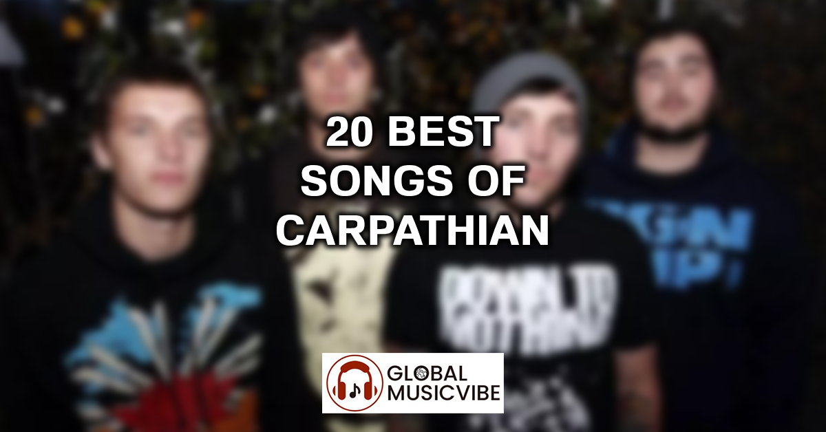 20 Best Songs of Carpathian featured image