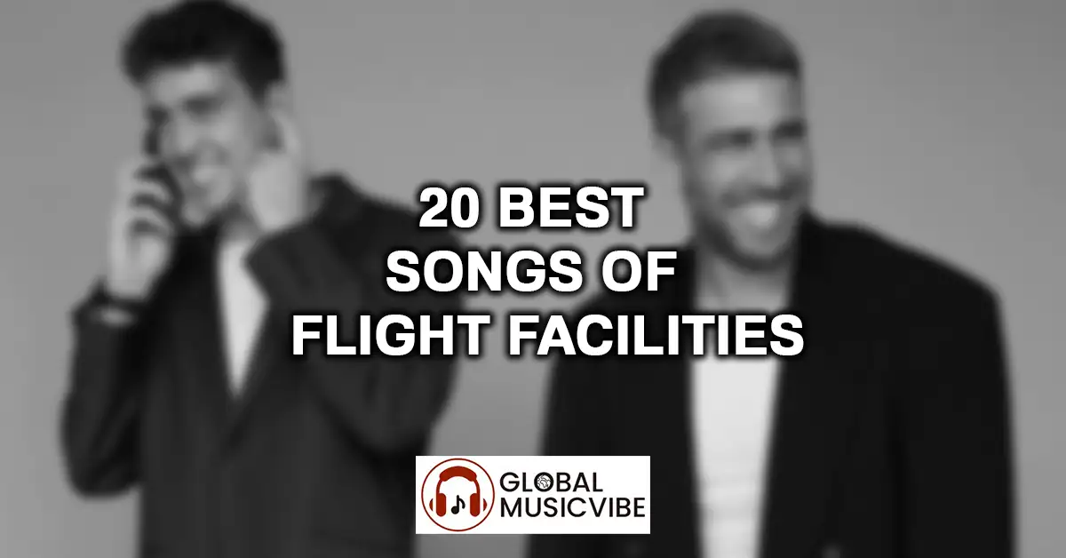20 Best Songs of Flight Facilities featured image