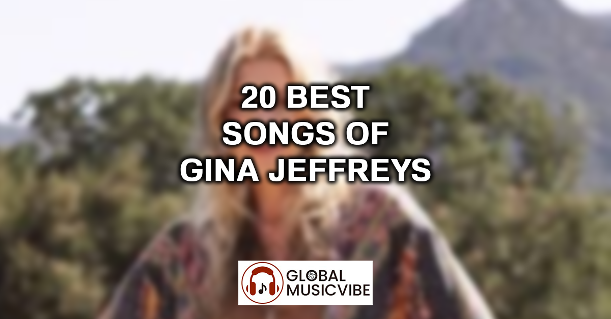 20 Best Songs of Gina Jeffreys featured image