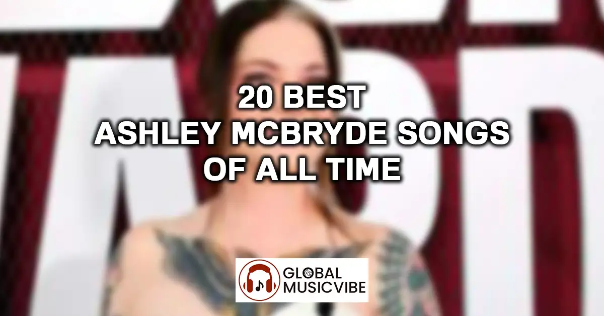 20-Best-Ashley-McBryde-Songs-Of-All-Time-featured-image