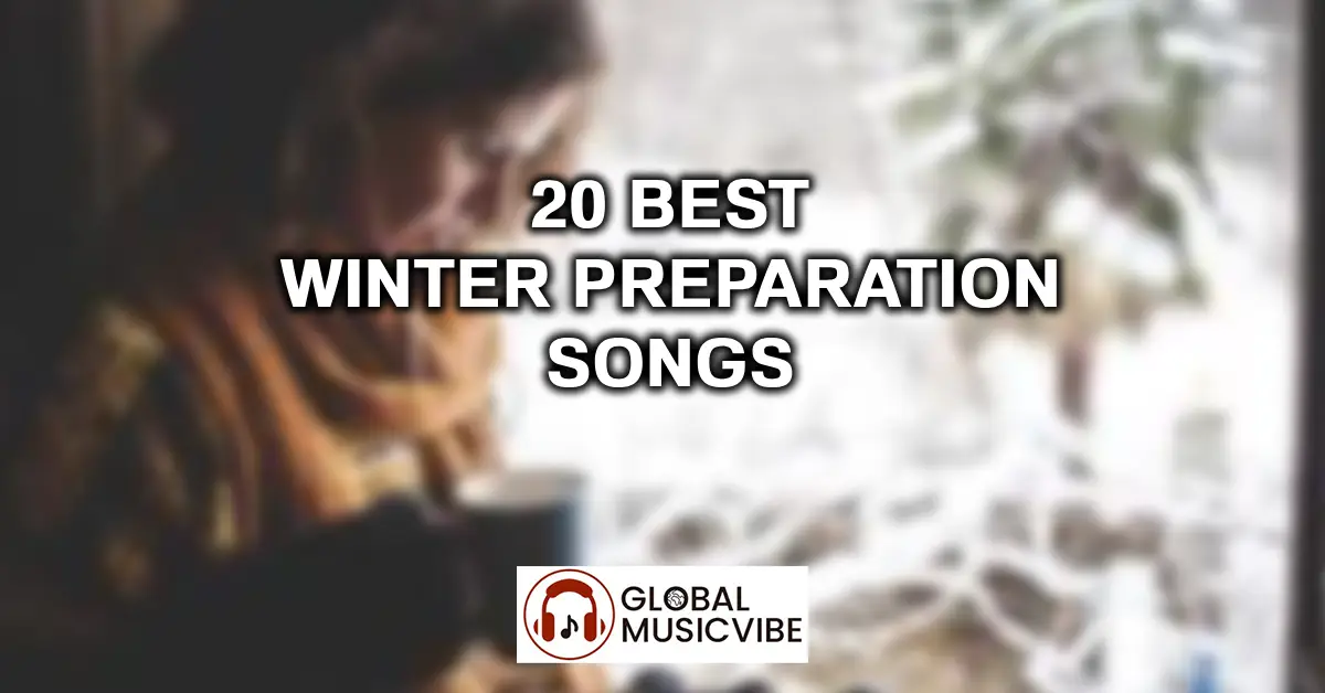 20-Best-Winter-Preparation-Songs-featured-image